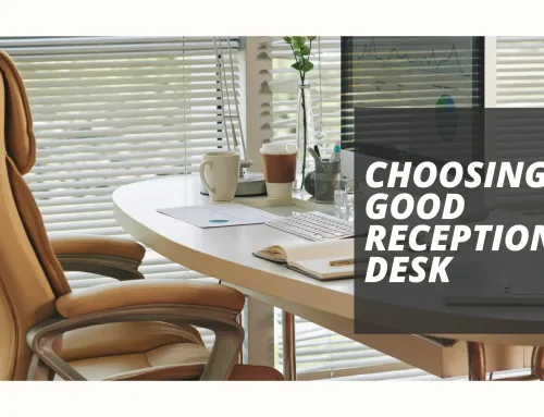Choosing a Good Receptionist Desk