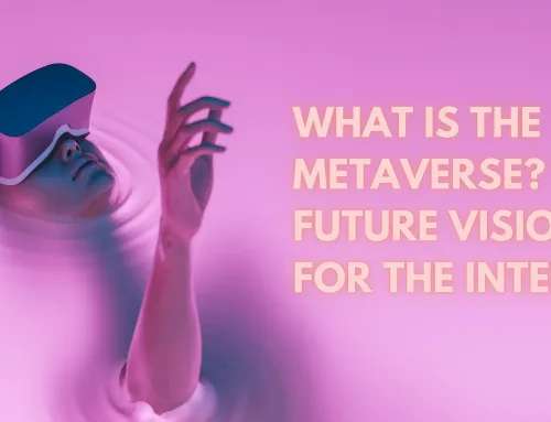 What is the Metaverse? The future vision for the Internet