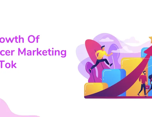 The Growth Of Influencer Marketing On TikTok