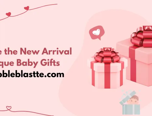 Welcome the New Arrival with Unique Baby Gifts from Bubbleblastte.com