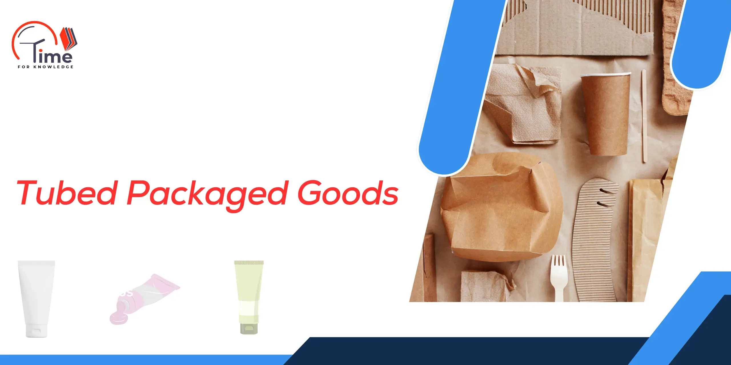 Tubed Packaged Goods: Why You Should Make the Switch