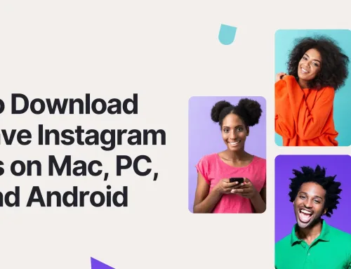 How to Download and Save Instagram Videos on Mac, PC, iOS, and Android