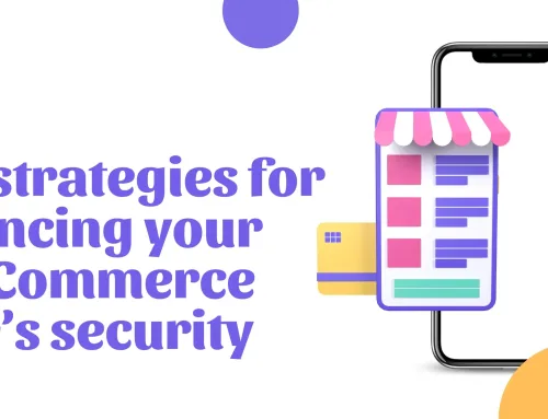Best strategies for enhancing your WooCommerce store’s security