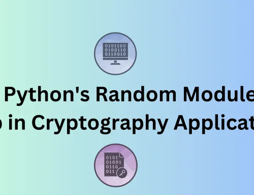 How Python’s Random Module Can Help in Cryptography Applications