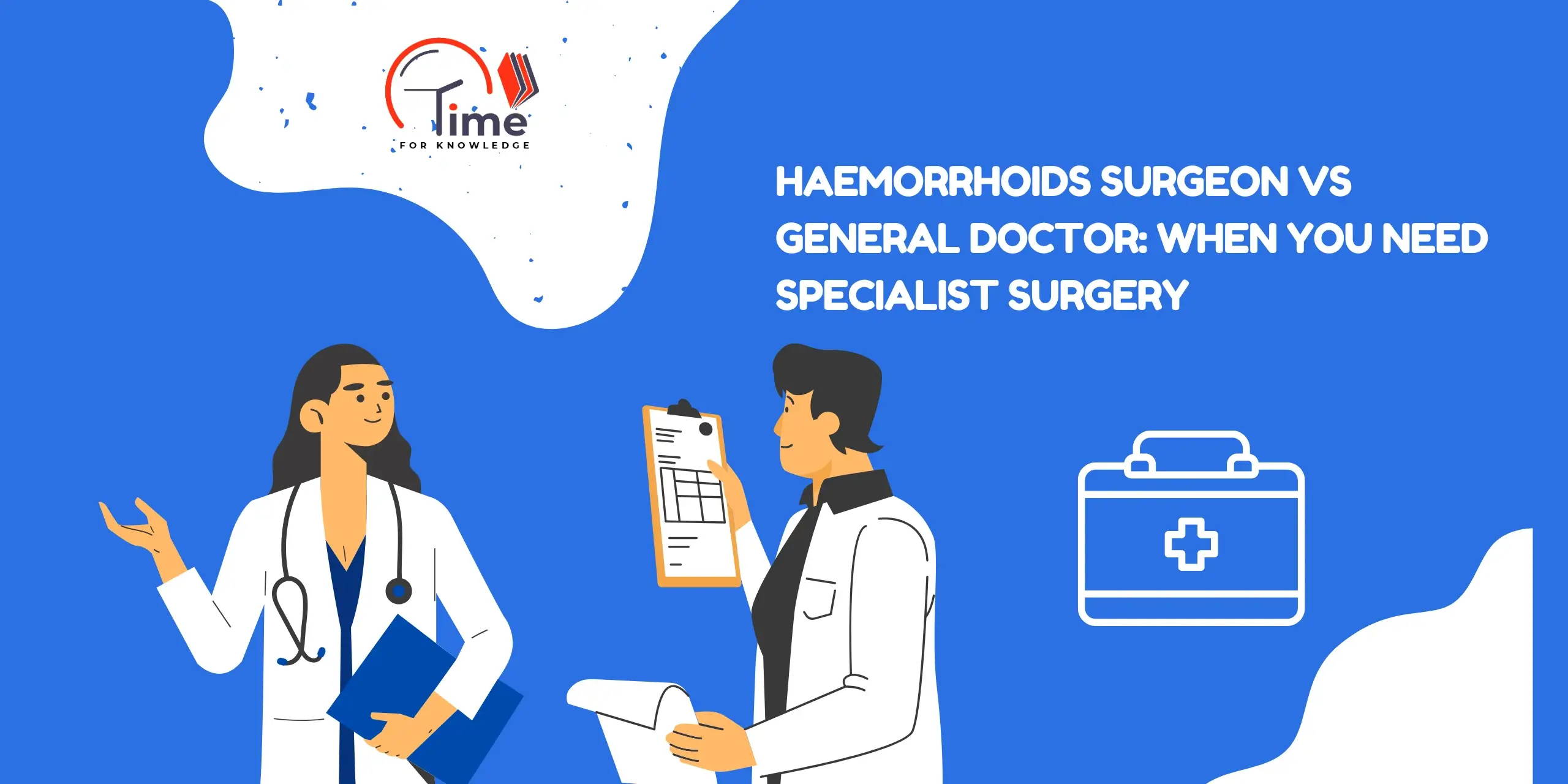 Haemorrhoids Surgeon